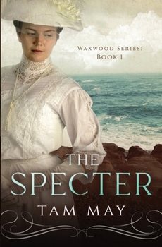 The Specter - Book #1 of the Waxwood