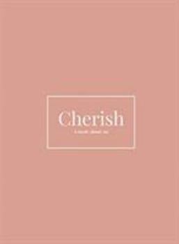 Hardcover Cherish: A Book About Us Book