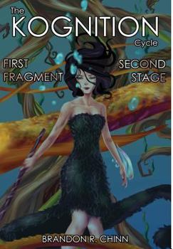 Hardcover The Kognition Cycle: First Fragment+Second Stage Book