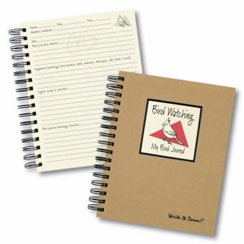 Spiral-bound Bird Watching Journal (Natural Brown) (Write It Down Series) Book