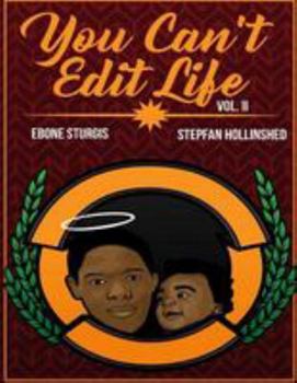 Paperback You Can't Edit Life Vol II Book