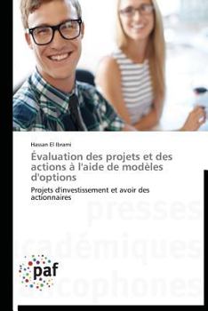 Paperback Évaluation des projets et des actions à l'aide de modèles d'options [French] Book