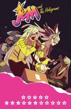 Jem and the Holograms Vol. 4: Enter The Stingers (Jem and the Holograms - Book #4 of the Jem and the Holograms