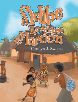 Paperback Sidibe the African Maroon Book