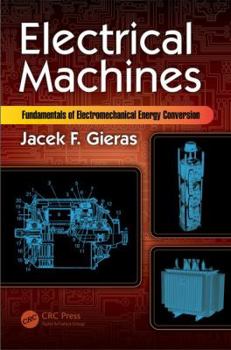 Hardcover Electrical Machines: Fundamentals of Electromechanical Energy Conversion Book