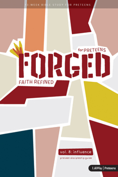 Spiral-bound Forged: Faith Refined, Volume 8 Preteen Discipleship Guide: For Preteens Book