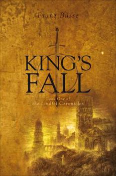 Paperback King's Fall: Book One of the Lindfel Chronicles Book