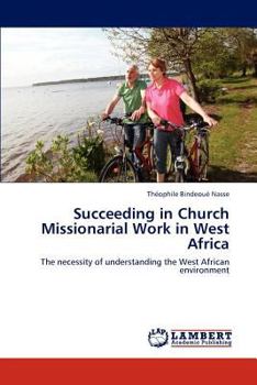 Paperback Succeeding in Church Missionarial Work in West Africa Book