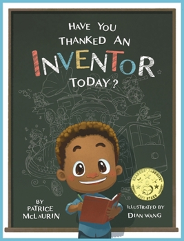Hardcover Have You Thanked an Inventor Today? Book