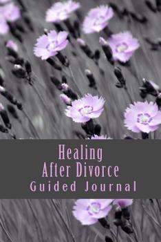 Paperback Healing After Divorce Guided Journal: and Adult Coloring Book