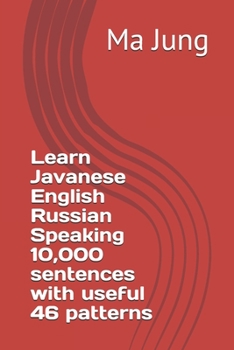 Paperback Learn Javanese English Russian Speaking 10,000 sentences with useful 46 patterns Book
