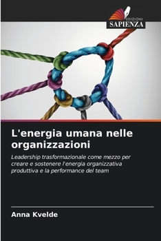 Paperback L'energia umana nelle organizzazioni [Italian] Book