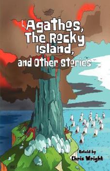 Paperback Agathos, the Rocky Island, and Other Stories Book