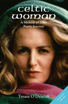 Paperback Celtic Woman: A Memoir of Life's Poetic Journey Book