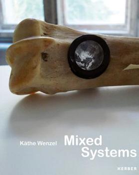 Hardcover Käthe Wenzel: Mixed Systems Book