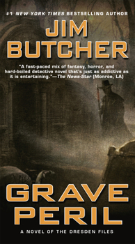 Grave Peril - Book #3 of the Dresden Files