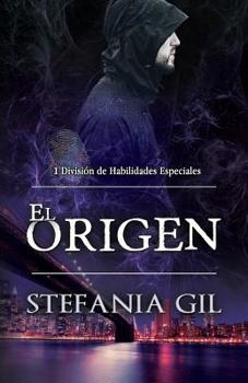 A Origem - Book #1 of the División de Habilidades Especiales