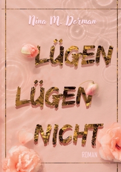 Paperback Lügen lügen nicht [German] Book