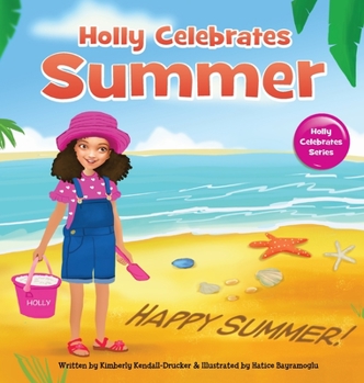 Hardcover Holly Celebrates Summer Book