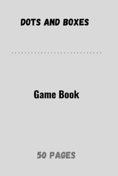 Paperback Dots and Boxes Game Book: Dots Games Boxes Four Tac 50 Pages 6X9 Book