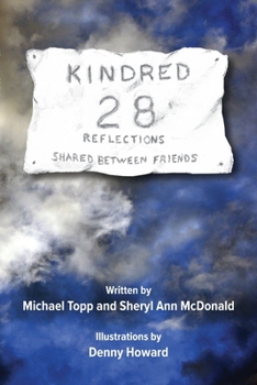 Paperback Kindred: 28 Reflections Shared Between Friends Book