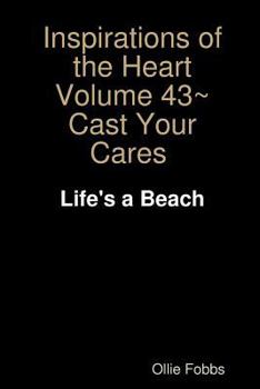 Paperback Inspirations of the Heart Volume 43 Cast Your Cares Book