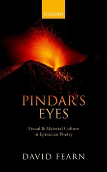 Hardcover Pindar's Eyes: Visual and Material Culture in Epinician Poetry Book