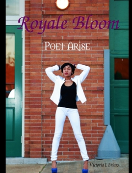 Paperback Royale Bloom: Poet Arise (Black & White Version) Book