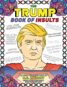 Paperback The Trump Book of Insults: An Adult Coloring Book