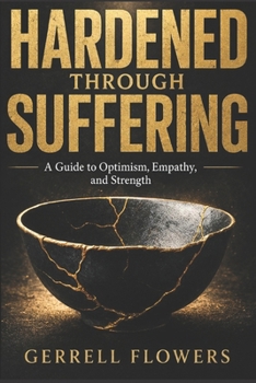 Paperback Hardened Through Suffering Book