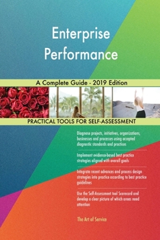 Paperback Enterprise Performance A Complete Guide - 2019 Edition Book