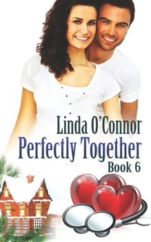 Perfectly Together - Book #6 of the Perfectly