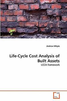Paperback Life-Cycle Cost Analysis of Built Assets Book