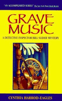 Grave Music: An Inspector Bill Slider Mystery - Book #4 of the Bill Slider