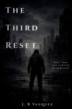 Paperback The Third Reset: Will this one survive to rebuild? Book