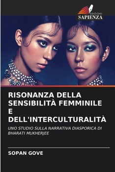 Paperback Risonanza Della Sensibilità Femminile E Dell'interculturalità [Italian] Book