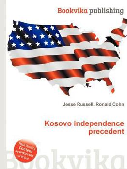 Paperback Kosovo Independence Precedent Book