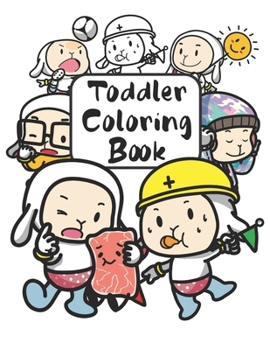 Toddler Coloring Book: Easy Toddler and Preschool Kids Coloring Book, a Fictional Cartoon Character Themed Coloring Pages for Kids of All Ages | ... Color | 29 Single Sided Pages | 8.5 x 11 In