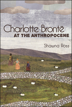 Paperback Charlotte Brontë at the Anthropocene Book