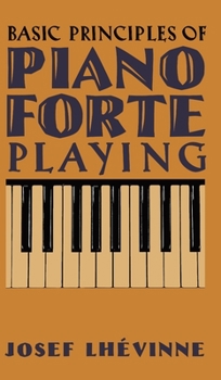 Hardcover Basic Principles of Pianoforte Playing Book