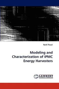 Paperback Modeling and Characterization of IPMC Energy Harvesters Book