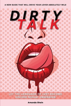 Paperback Dirty Talk Book