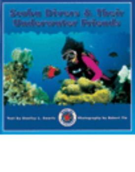 Scuba Divers & Their Underwater Friends