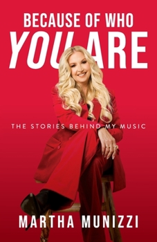 Paperback Because of Who You Are: The Stories Behind My Music Book