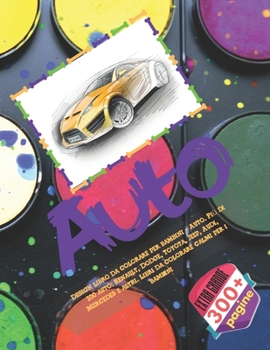 Design libro da colorare per bambini - Auto. Più di 100 auto: Renault, Dodge, Toyota, Jeep, Audi, Mercedes e altri. Libri da colorare calmi per i bambini (Italian Edition)
