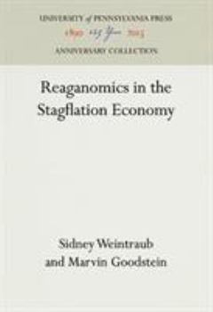 Hardcover Reaganomics in the Stagflation Economy Book