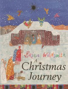 Paperback A Christmas Journey. Brian Wildsmith Book