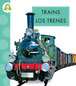 Trains / Los Trenes