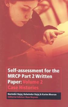 Paperback Self-Assessment for the MRCP Part 2 Written Paper: Volume 2 Case Histories Book
