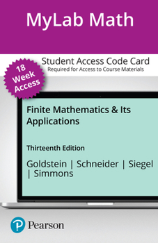 Misc. Mylab Math with Pearson Etext -- 18-Week Access Card -- For Finite Mathematics & Its Applications Book